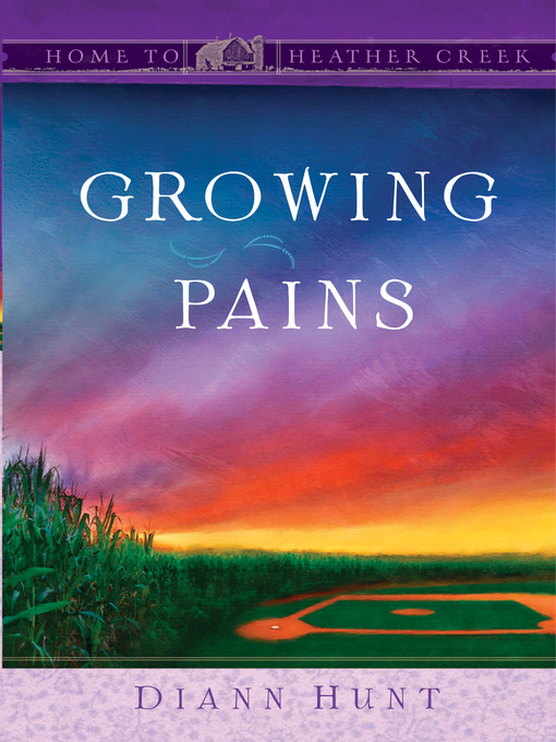 Title details for Growing Pains by Diann Hunt - Available